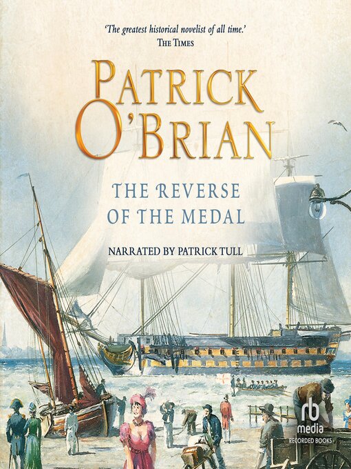Title details for The Reverse of the Medal by Patrick O'Brian - Wait list